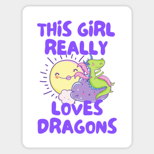 This Girl Really Loves Dragons Magnet